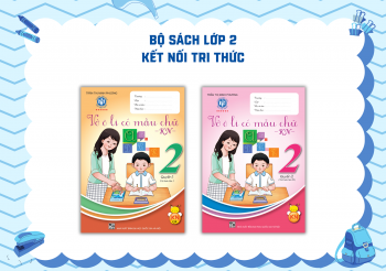 BỘ VỞ Ô LI CÓ MẪU CHỮ LỚP 2 (KẾT NỐI TRI THỨC)