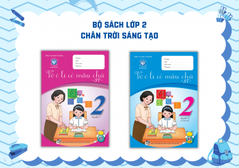 BỘ VỞ Ô LI CÓ MẪU CHỮ LỚP 2 (CHÂN TRỜI SÁNG TẠO)