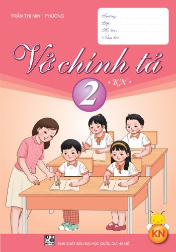 VỞ CHÍNH TẢ LỚP 2 (KẾT NỐI)