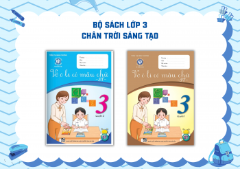 VỞ Ô LI CÓ MẪU CHỮ LỚP 3 SÁNG TẠO