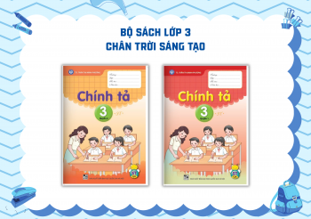 BỘ VỞ CHÍNH TẢ LỚP 3 SÁNG TẠO