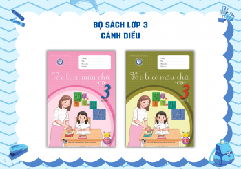 BỘ VỞ Ô LI CÓ MẪU CHỮ LỚP 3 CÁNH DIỀU