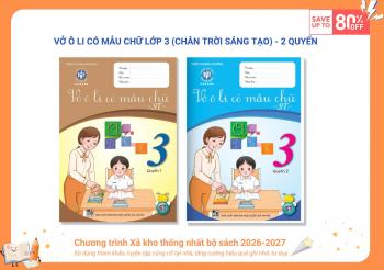 VỞ Ô LI CÓ MẪU CHỮ LỚP 3 SÁNG TẠO